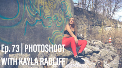 Docuseries | Photoshoot With Kayla Radliff